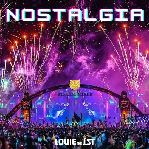 Stream Nostalgia 2010's Bigroom/Electro House by Louie the 1st Listen