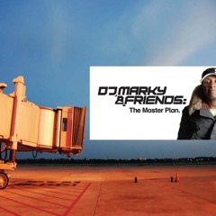 DJ Marky & Friends Presents: The Master Plan (Continuous Mix)