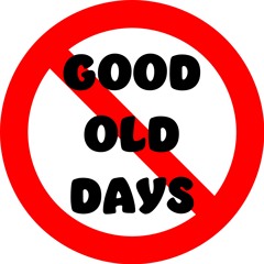 09/30/24 Pentecost 19 | "The Good Old Days That Never Were" (St. Aidan’s, Portland)