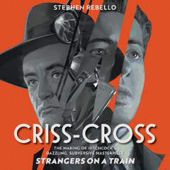 Criss-Cross By Stephen Rebello, Read By Jefferson Mays