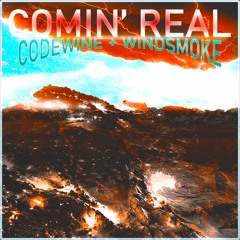 COMIN' REAL (Full Stream)