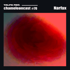 chameleon #76 - Narfux