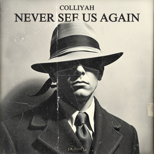 Colliyah - Never See Us Again (Free Download)