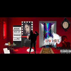 Low Vibes