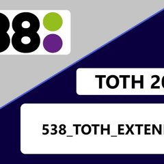 Radio 538 2021 TOTH Extended