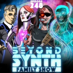 Beyond Synth - 248 - Family Show Trivia