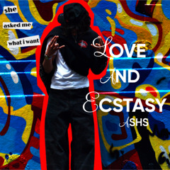 love and ecstasy