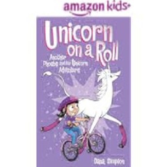 [Ebook] Reading Unicorn on a Roll: Another Phoebe and Her Unicorn Adventure by Dana Simpson