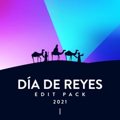 DIA DE REYES PACK 2021(50 EDITS) [XDM Records Premiere]