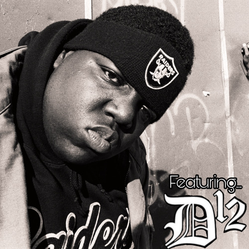 come on *remix* biggie smalls x d12