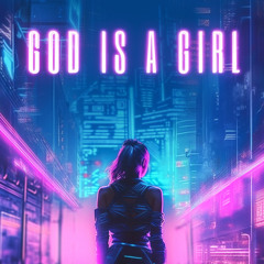 God Is Girl (J-Sand BKB Edit)