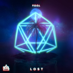 F.O.O.L - Lost (Lost Tape I)