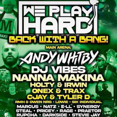 WE PLAY HARD BACK WITH A BANG Irwin, Rupcha, stevie jay, jd walker, fergie, rage