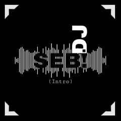 Intro (DJ Seb!)