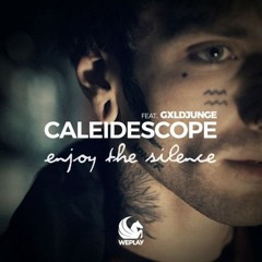 CALEIDESCOPE feat gxldjunge - Enjoy the Silence