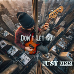 Dont Let Go