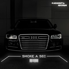 Ax3S X Madtek - Smoke A Sec