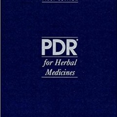 DOWNLOAD️ eBook PDR for Herbal Medicines (Physician's Desk Reference for Herbal Medicines)