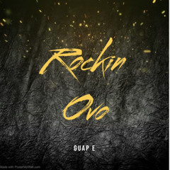 Rockin Ovo - Guap