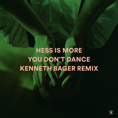Hess Is More - You Don’t Dance (Kenneth Bager Remix) - s0783