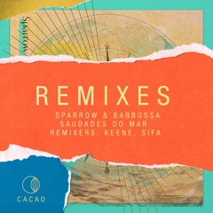 Saudades do Mar (KEENE Remix)
