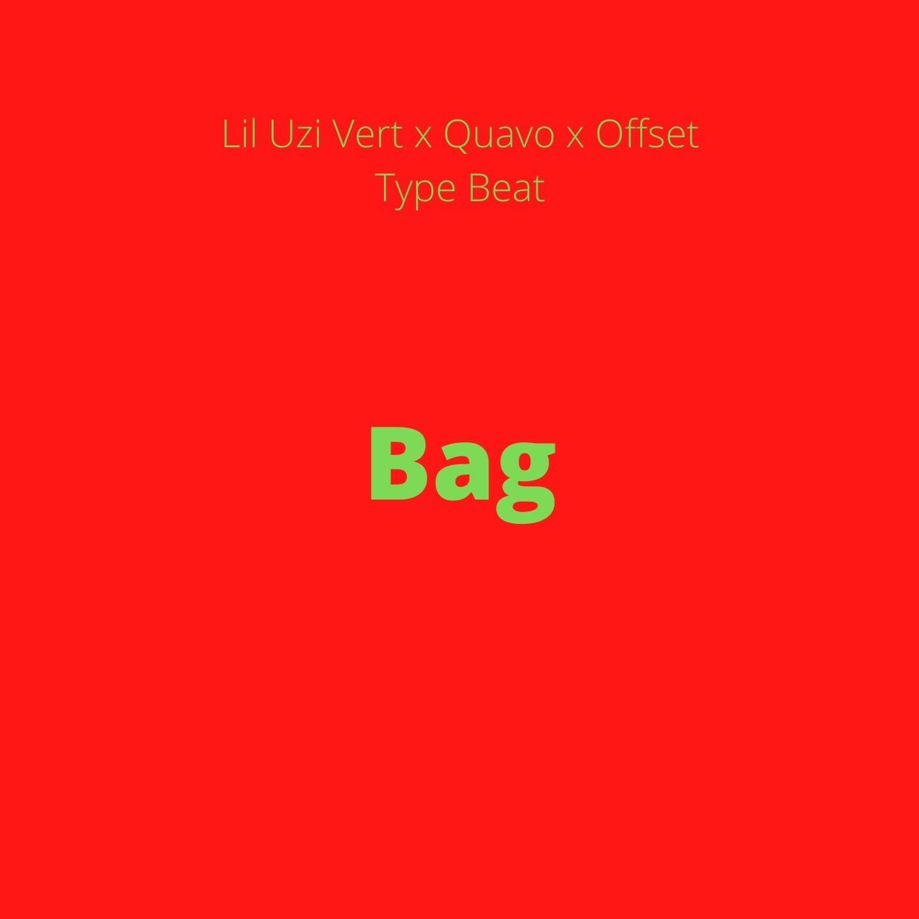 Lil Uzi Vert x Quavo x Offset Type Beat - "Bag" episode artwork