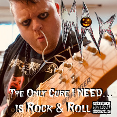 Rock N Roll is my Cure! (Demo)