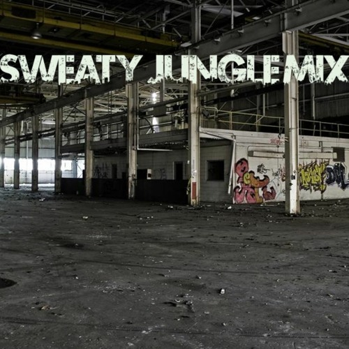 Sweaty Jungle Mix