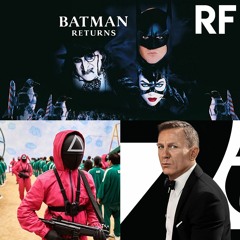 #16 Batman Returns + "Who is the best 007"? w/ Dom Billings