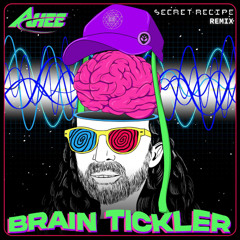 AHEE - Brain Tickler (Secret Recipe Remix)