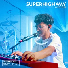 SUPERHIGHWAY - Live