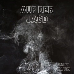 Auf Der Jagd (Prod. By DIDKER)