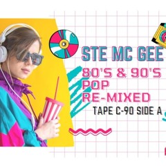 80's & 90's Pop Re-Mixed