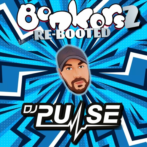 Dj Pulse Bonkers Reloaded 2