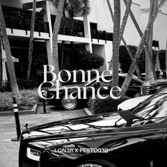 LON3R X PESTO 030 - Bonne chance