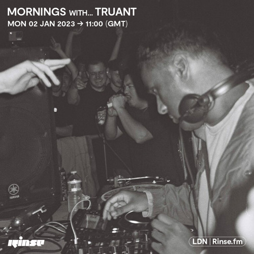 Mornings with... Truant - 02 January 2023