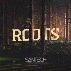 ROOTS - SANTECH