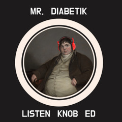 Listen knob ed