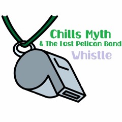 Whistle (Prod. The Lost Pelican Band)