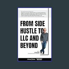 ebook read [pdf] ⚡ From Side Hustle to LLC and Beyond: Your No Nonsense, Step-by-Step Guide to Str