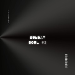 sunday soul #2 (amapiano mix)