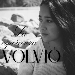La esperanza volvió