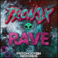 TRON3X - RAVE (3K FOLLOWER FREE DOWNLOAD)