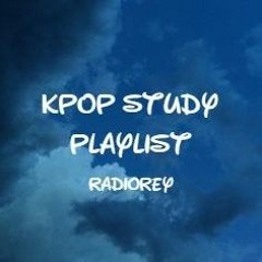 KPOP study playlist
