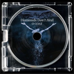 Diamonds Don’t Heal