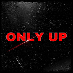 ONLY UP feat. SOTM TAX