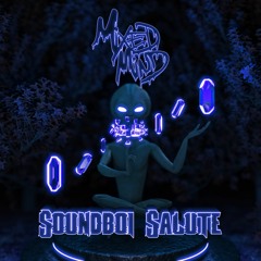 Soundboi Salute (Free Download)
