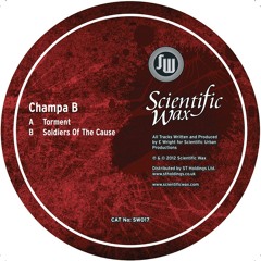 Champa B - Soldiers Of The Cause