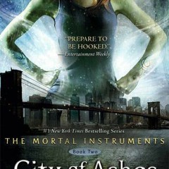 [Download PDF] City of Ashes (The Mortal Instruments #2) - Cassandra Clare