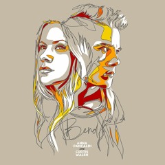 Bend (Curtis Walsh & Anna Pancaldi)